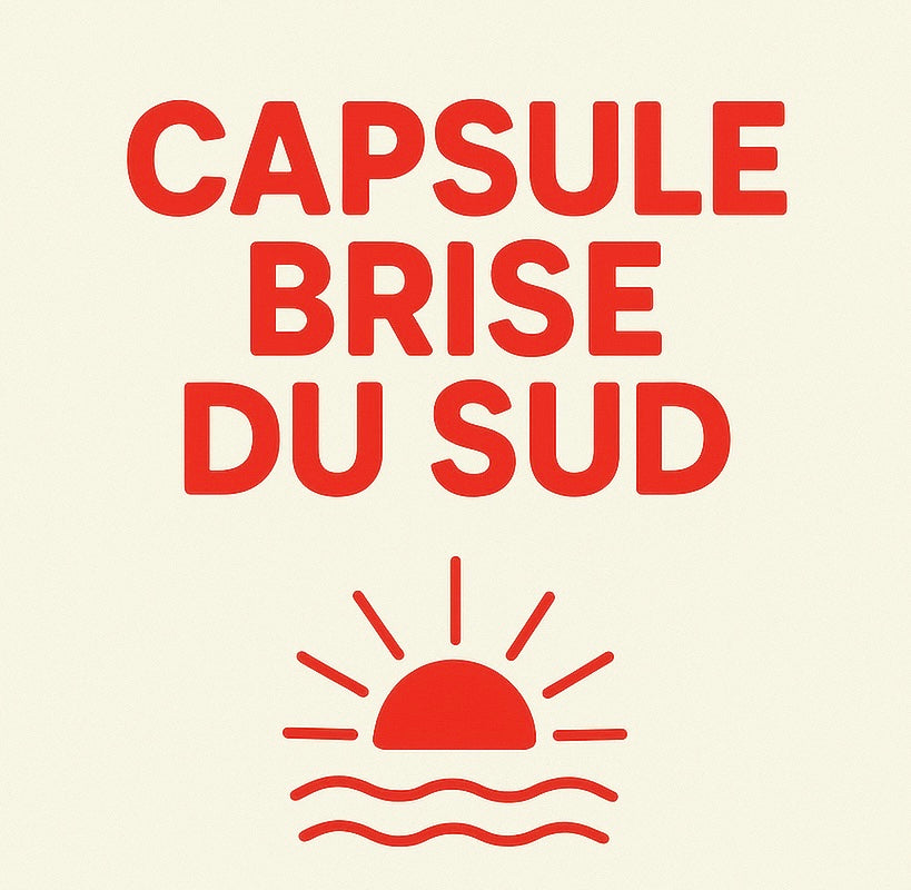 CAPSULE BRISE DU SUD